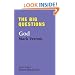 The Big Questions: God