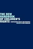 The New Handbook of Children's Rights: Comparative Policy and Practice