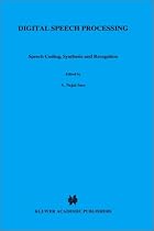 Digital Speech Processing: Speech Coding, Synthesis and Recognition (The Springer International Series in Engineering and Computer Science)
