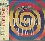 Love Shack/roam