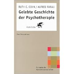 Gelebte Geschichte der Psychotherapie. Zwei Perspektiven