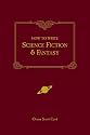 How to Write Science Fiction and Fantasy