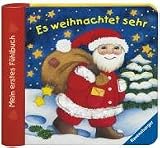 Mein erstes F&uuml;hlbuch: Es weihnachtet sehr - Sabine Cuno