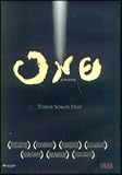 One (Todos Somos Uno) : La Película.(2005).One: The Movie