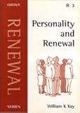 Personality and renewal