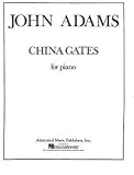 John Adams: China Gates