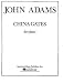 John Adams: China Gates