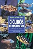 Ciclidos del lago Malawi / Cichlids of the Malawi Lake (Manuales Del Acuario.)