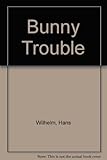 Bunny trouble