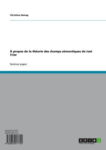 À propos de la théorie des champs sémantiques de Jost Trier (French Edition)