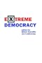 Extreme Democracy