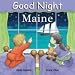 Books : Good Night Maine (Good Night Our World)