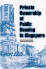 Private Ownership of Public Housing in Singapore