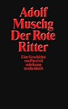 Der Rote Ritter: Eine Geschichte von Parziv�l: Eine Geschichte von Parzival (suhrkamp taschenbuch)