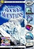 The Mystery in the Rocky Mountains (Real Kids, Real Places)