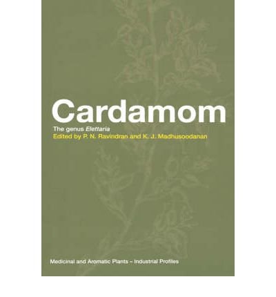 [(Cardamom: The Genus Elettaria)] [Author: P. N. Ravindran] published on (December, 2002)