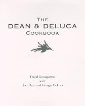 The Dean and DeLuca Cookbook