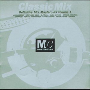 Classic Mastercuts Mix Volume 1