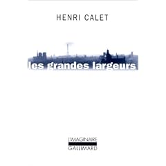 Les grandes largeurs