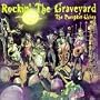 Rockin Graveyard