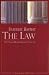THE LAW: THE CLASSIC BLUEPRINT FOR A FREE SOCIETY