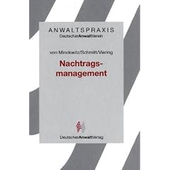 Nachtragsmanagement. Anwaltspraxis