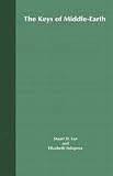 The Keys of Middle-Earth: Discovering Medieval Literature Through the Fiction of J.R.R. Tolkien