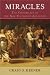 Miracles: The Credibility of the New Testament Accounts (2 Volume Set) Miracles: The Credibility of the New Testament Accounts (2 Volume Set)