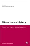 Literature as history : essays in honour of Peter Widdowson