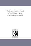Under green leaves: a book of rural poems