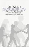 Silenced Sexualities in Schools and Universities