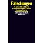 F�lschungen: Zu Autorschaft und Beweis in Wissensc&hellip von Anne-Kathrin Reulecke