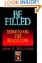 Be Filled: Sermons on the Beatitudes (Protestant Pulpit Exchange)