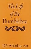The life of the bumblebee