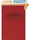 Reading Buchi Emecheta: Cross-Cultural Conversations (Contributions to the Study of World Literature)