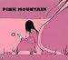 Search : Pink Mountain