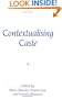 Contextualising Caste: Post-Dumontian Approaches (Sociological Review Monographs)