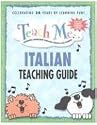 Teach Me Italian Teaching Guide: Learning Language Through Songs and Stories (Teach Me (Teacher Guides Penton)): Learning Language Through Songs and Stories (Teach Me (Teacher Guides Penton))