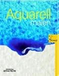 Aquarellmalen: Malschule