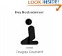 Hey Nostradamus!