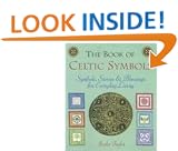 The Book of Celtic Symbols: Symbols, Stories & Blessings for Everyday Living