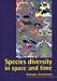 Book Species Diversity in Space and Time