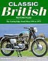Classic British Motorcycles: The Cutting Edge - Road Bikes, 1950-75 (Classic British Motorcycles)