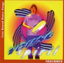  : Neechmus: Cree Round Dance Songs