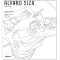 �lvaro Siza. Tutte le opere