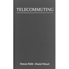 Telecommuting (Telecommunications Library)