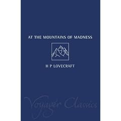 At the Mountains of Madness (Voyager Classics)