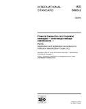 ISO 8583-2:1998, Financial transaction card originated messages - Interchange message specifications - Part 2: Application and registration procedures for Institution Identification Codes (IIC)