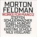 Classical Music : Morton Feldman: Works for Piano 2 - Intermission V (1952) / Piano Piece (1952) / Two Intermissions (1950) / Last Pieces (1959) / Intermission VI (1953) / Five Pianos (1972) - Steffen Schleiermacher