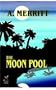 The Moon Pool